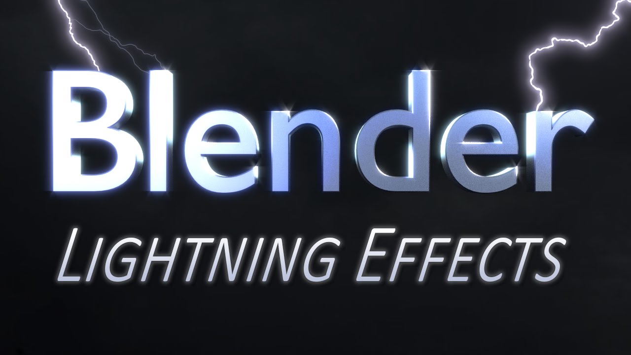 Blender Lightning Effects